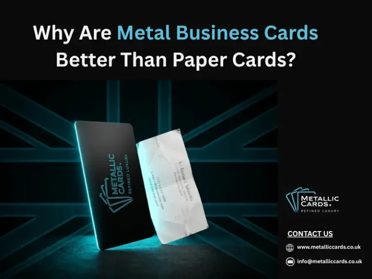 Why Are Metal Business Cards Better Than Paper Cards
